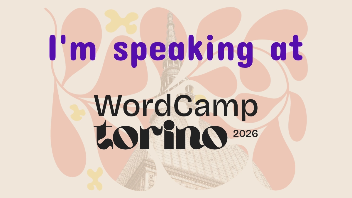 I'm speaking at WordCamp Torino 2026 header image